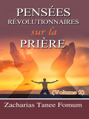 cover image of Pensées Révolutionnaires Sur La Prière (Volume 2)